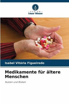 Medikamente für ältere Menschen - Figueiredo, Isabel Vitória