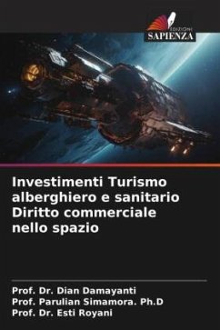 Cover Investimenti Turismo alberghiero e sanitario Diritto commerciale nello spazio