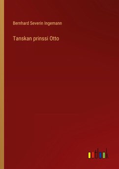 Tanskan prinssi Otto - Ingemann, Bernhard Severin