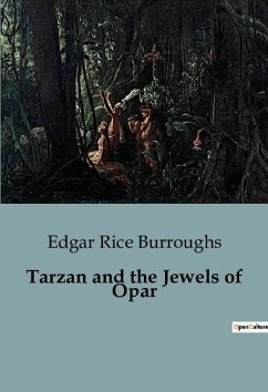 Tarzan and the Jewels of Opar - Rice Burroughs, Edgar