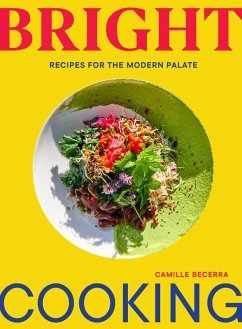 Bright Cooking (eBook, ePUB) - Becerra, Camille