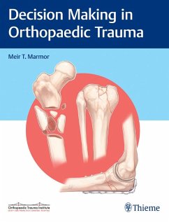 Decision Making in Orthopaedic Trauma (eBook, ePUB) - Marmor, Meir