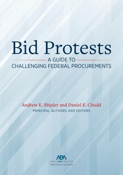 Bid Protests (eBook, ePUB) - Shipley, Andrew E.; Chudd, Daniel