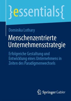 Menschenzentrierte Unternehmensstrategie (eBook, PDF) - Lothary, Dominika