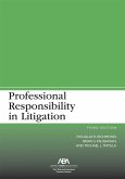Professional Responsibility in Litigation, Third Edition (eBook, ePUB)