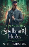 A Plague of Spells and Hexes (The Hexer And The Telekinetic, #2) (eBook, ePUB)