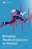 Bringing Medical Devices to Market (eBook, ePUB)