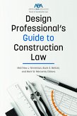 Design Professional's Guide to Construction Law (eBook, ePUB)