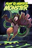 How to Make a Monster (eBook, ePUB)
