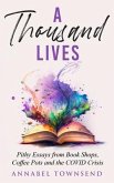 A Thousand Lives (eBook, ePUB)