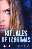 Rituales de lágrimas (Saga rituales, #2) (eBook, ePUB)