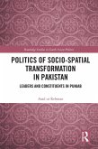 Politics of Socio-Spatial Transformation in Pakistan (eBook, ePUB)