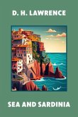 Sea and Sardinia (Warbler Classics Annotated Edition) (eBook, ePUB) Sea and Sardinia (Warbler Classics Annotated Edition) (eBook, ePUB)