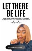 Let There Be Life (eBook, ePUB)