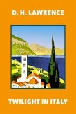 Twilight in Italy (Warbler Classics Annotated Edition) (eBook, ePUB)