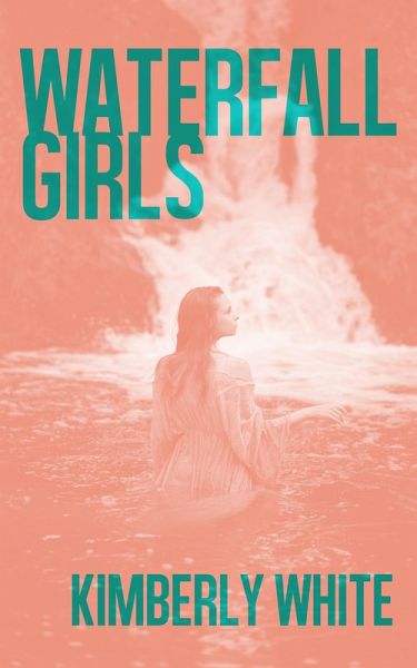 Waterfall Girls (eBook, ePUB)