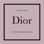 Dior. Istoriya modnogo doma (MP3-Download)