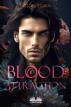 Blood Attraction (eBook, ePUB) - Storm, Victory