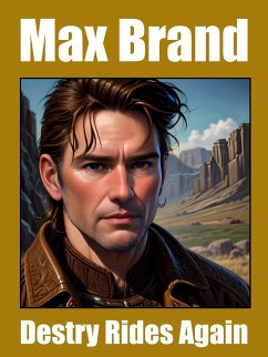 Destry Rides Again (eBook, ePUB) - Brand, Max