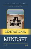Fueling Your Passion: The Art of Staying Motivated (eBook, ePUB)