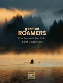 German Roamers - Eine Reise mit dem Licht durch Deutschland (Mängelexemplar)