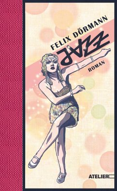 Jazz (eBook, ePUB) - Dörmann, Felix