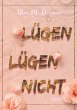Lügen lügen nicht (eBook, ePUB) - Bild 1