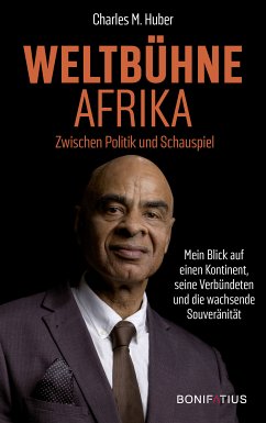 Weltbühne Afrika (eBook, ePUB) - Huber, Charles M.