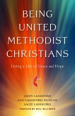 Being United Methodist Christians (eBook, ePUB)