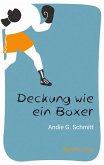 Deckung wie ein Boxer (eBook, ePUB)