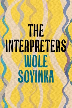 The Interpreters (eBook, ePUB) - Soyinka, Wole