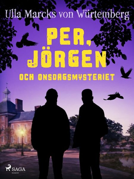 Per, Jörgen och onsdagsmysteriet (eBook, ePUB) Per, Jörgen och onsdagsmysteriet (eBook, ePUB)