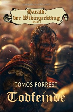 Harald, der Wikingerkönig, Band 3: Todfeinde (eBook, ePUB) - Forrest, Tomos