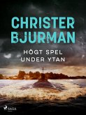Högt spel under ytan (eBook, ePUB)