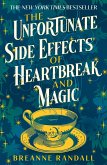 The Unfortunate Side Effects of Heartbreak and Magic (eBook, ePUB)