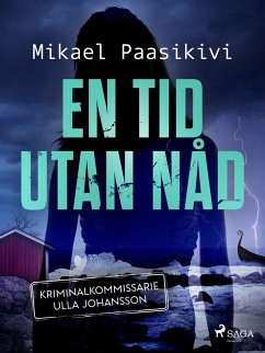 En tid utan nåd (eBook, ePUB) - Paasikivi, Mikael