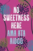 No Sweetness Here (eBook, ePUB)