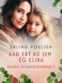 Það ert þú sem ég elska (Rauðu ástarsögurnar 3) (eBook, ePUB)