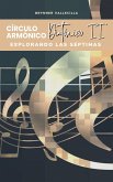 Círculos armónicos diatónicos 2: Explorando las séptimas (círculo armónico diatónico, #2) (eBook, ePUB)