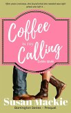 Coffee is my Calling (Barrington Series) (eBook, ePUB)