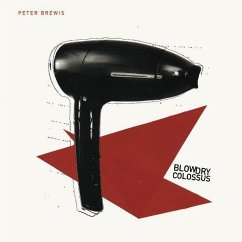 Blow Dry Colossus - Brewis,Peter