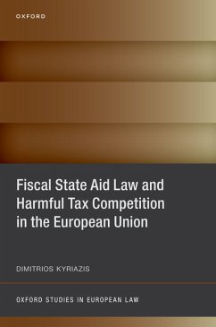 Cover Fiscal State Aid Law and Harmful Tax Competition in the European Union (eBook, PDF)