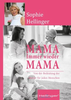 Mama (eBook, ePUB) - Hellinger, Sophie