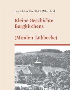 Kleine Geschichte Bergkirchens (Kreis Minden-Lübecke) (eBook, ePUB)