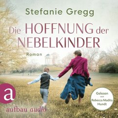 Die Hoffnung der Nebelkinder (MP3-Download) - Gregg, Stefanie