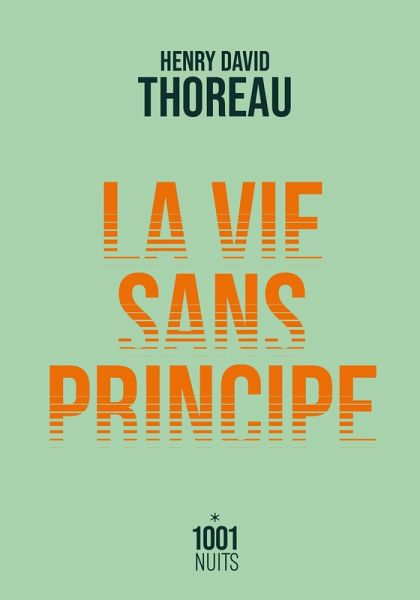 La vie sans principe (eBook, ePUB) La vie sans principe (eBook, ePUB)