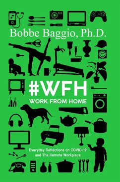#WFH: Work From Home (Humans@WORK) (eBook, ePUB) - Baggio, Bobbe