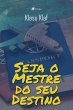 Seja o Mestre do Seu Destino (eBook,... - Bild 1