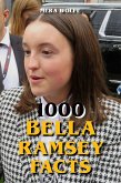 1000 Bella Ramsey Facts (eBook, ePUB)