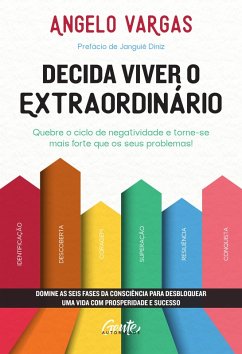 Decida viver o extraordinário (eBook, ePUB) - Vargas, Angelo